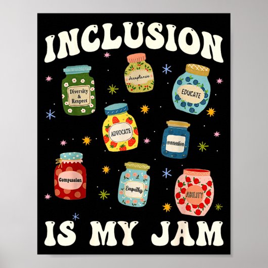 Inclusion Is My Jam Sped Teacher Special Education Poster (Voorkant)