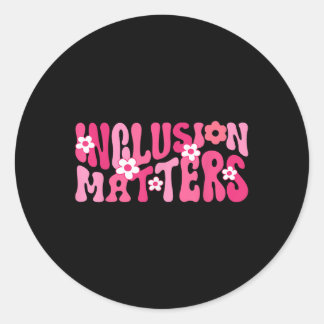 Inclusion is speciaal onderwijs Leraar Gezondheid  Ronde Sticker