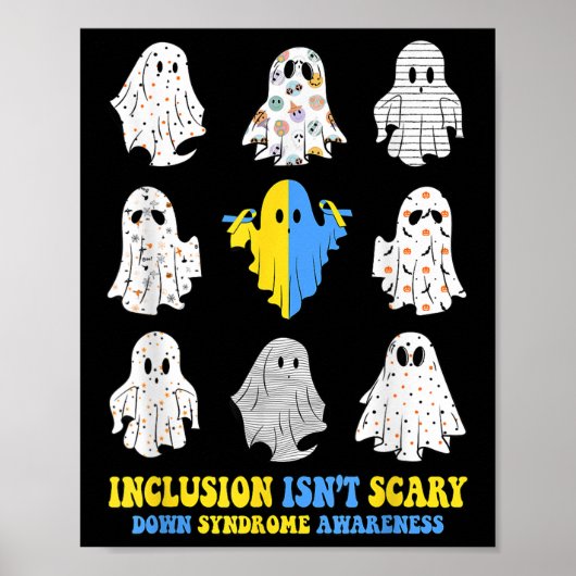 Inclusion ISNT Scary Down Syndrome bewustzijn Scha Poster (Voorkant)