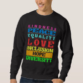 Inclusion Kindness Peace Love Diversity Equality Trui (Voorkant)