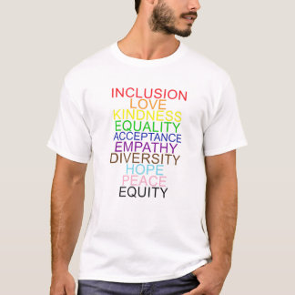 Inclusion Love Kindness Equality Empathie Equity L T-shirt