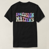 Inclusion Matterss Special Education Autism Awaren T-shirt (Design voorkant)
