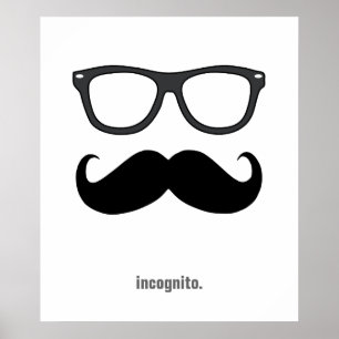 incognito - grappige snor en zonnebril poster