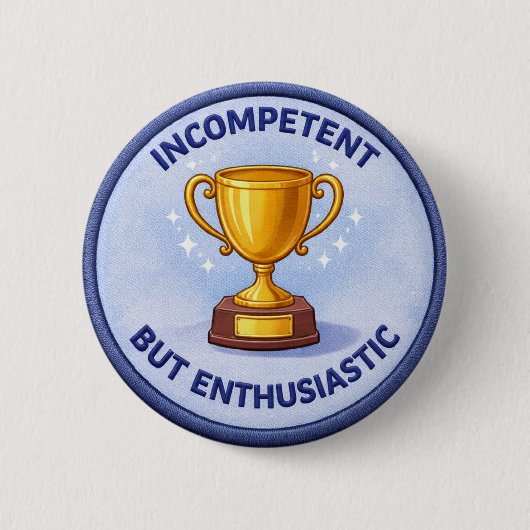 Incompetent Ronde Button 5,7 Cm (Voorkant)