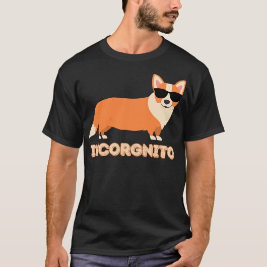 Incorgnito Corgi Lover Hondenliefhebber Grappig T- T-shirt (Voorkant)