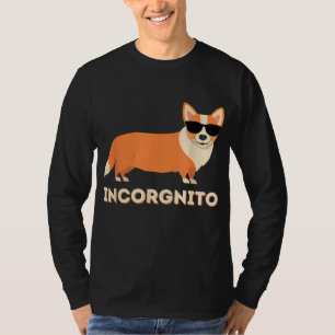 Incorgnito - Funny Welsh Corgi Owner Hondenliefheb T-shirt