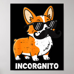 Incorgnito grappige corgi vermomde hond humor mann poster