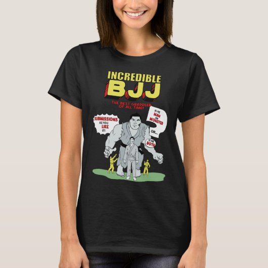 Incredible BJJ Brazilian Jiu Jitsu BJJ MMA T-shirt (Voorkant)