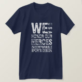 IncSportsDesign USA, 'Wij eren onze Helden' T-shir T-shirt (Design voorkant)