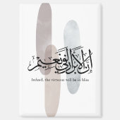 Indeed, the Virtuous Will Be in Bliss – Arabic Art Magneet (Voorkant)