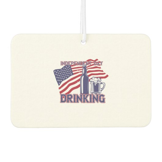 Independence day drinking beer luchtverfrisser (Voorkant)