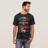 Independence Day Is My Valentine's Day Lover Coupl T-shirt (Voorkant volledig)