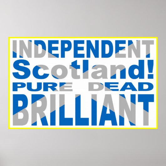 Independent Scotland Pure, Dead, Brilliant Poster (Voorkant)