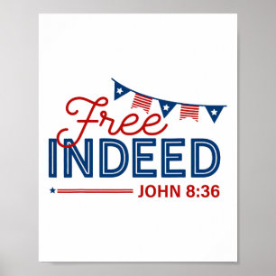Inderdaad Johannes 8 36 Christelijke Bijbel 4 juli Poster