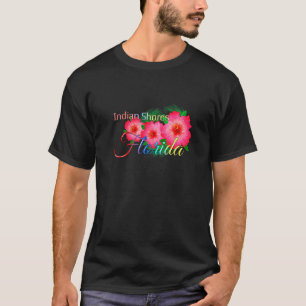 Indian Shores Florida Tropical Flowers Family Vaca T-shirt