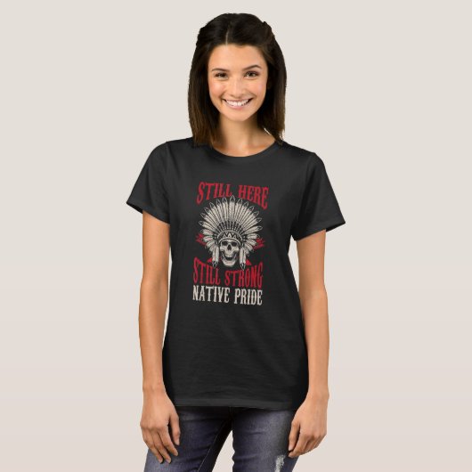 Indian Strong Native Pride Native American T-shirt (Voorkant volledig)