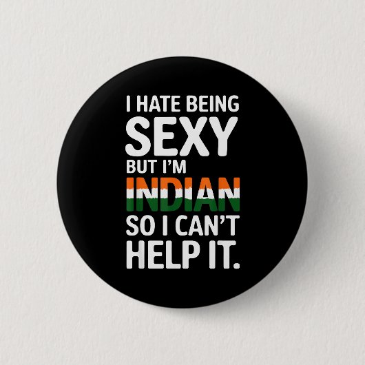 Indian zijn is grappig India Ronde Button 5,7 Cm (Voorkant)