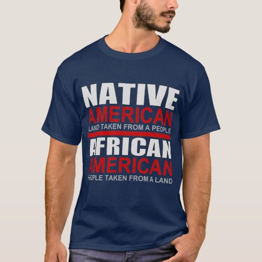 Indianen en Afrikaanse Amerikanen T-Shirt (Voorkant)