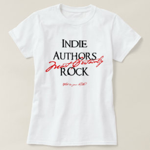 Indie Authors Rock! T-shirt
