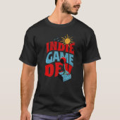 Indie Game Dev Gamer Game Developer T-shirt (Voorkant)