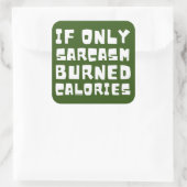 INDIEN ALLEEN SARCASM BEREKENINGEN HEEFT GEMERKT,  VIERKANTE STICKER (Tas)