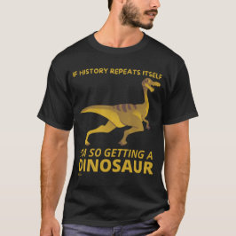 INDIEN DE GESCHIEDENIS ZELF INTREKT, DUS EEN DINOS T-SHIRT