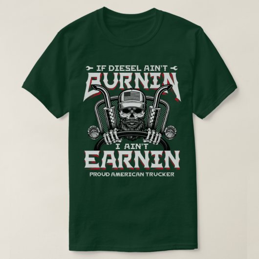 Indien Diesel Aint Burnin Funny Truck Driver S T-shirt (Design voorkant)