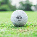 Indien gevonden, gelieve het dan beter dan Jouw na Golfballen<br><div class="desc">Op zoek naar grappige golfbal gezegden voor je favoriete golfer? Deze aangepaste golfballen zijn voorzien van "indien gevonden,  gelieve het beter dan [naam]"in zwarte letters te raken. Geef je golfer een persoonlijk tintje voor een grappig en uniek geschenk voor de golfgeliefde in je leven.</div>