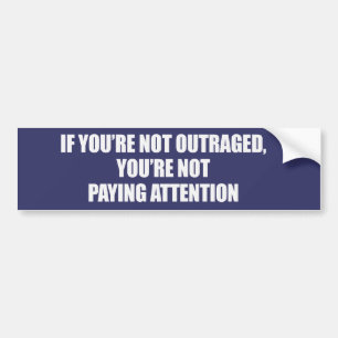 INDIEN U NIET VERTRAGD IS - BETAALT U GEEN AANDACH BUMPERSTICKER