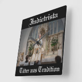 Indietrista - Täter aus Tradition Vierkante Klok (Hoek)