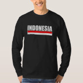 Indonesia Proud Indonesian Flag T-shirt (Voorkant)