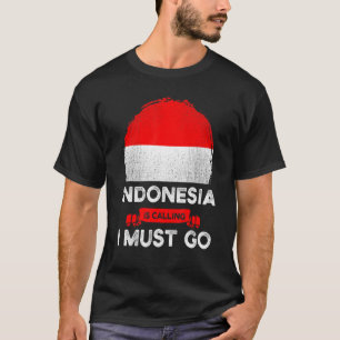 Indonesië Roept Ik Moet Gaan Indonesisch Erfgoed T-shirt