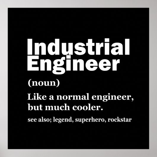 Industrial Engineering Funny Engineer Poster (Voorkant)
