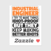 Industrieel ingenieur Ik probeer dingen grappig te Sticker (Vel)