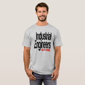 Industrieel ingenieurs doen het beter t-shirt (Voorkant volledig)