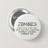 Industrieel militair complex van Zombies Ronde Button 5,7 Cm (Voorkant /achterkant)