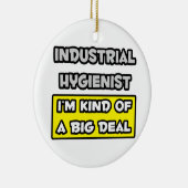 Industriële Hygiëne.. Ik ben een beetje een grote Keramisch Ornament (Rechts)