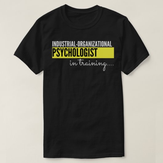 Industriële psycholoog in opleiding t-shirt (Design voorkant)