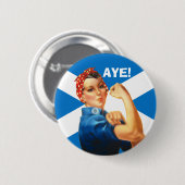 Indy Rosie de Riveter zegt Aye Button (Voorkant /achterkant)