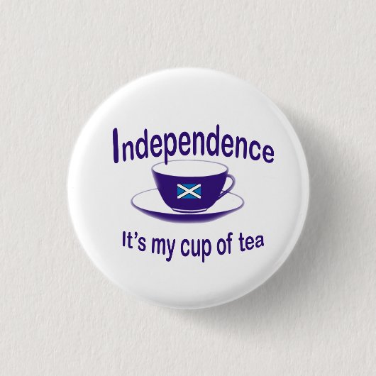 #indyref Independence My Cup, Button van Tea (Voorkant)