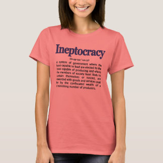 Ineptocratie Definitie T-Shirt
