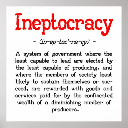 Ineptocratie Poster (24 x 24 inch) (Voorkant)