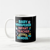Infant Teacher Baby Whisperer Back To School Dayca Koffiemok (Links)
