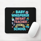 Infant Teacher Baby Whisperer Back To School Dayca Muismat (Met muis)