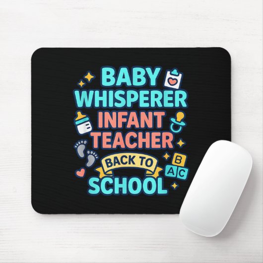 Infant Teacher Baby Whisperer Back To School Dayca Muismat (Met muis)