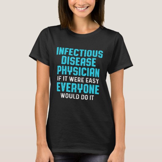 Infectieuze ziekte Artsen en artsen 3 T-shirt (Voorkant)