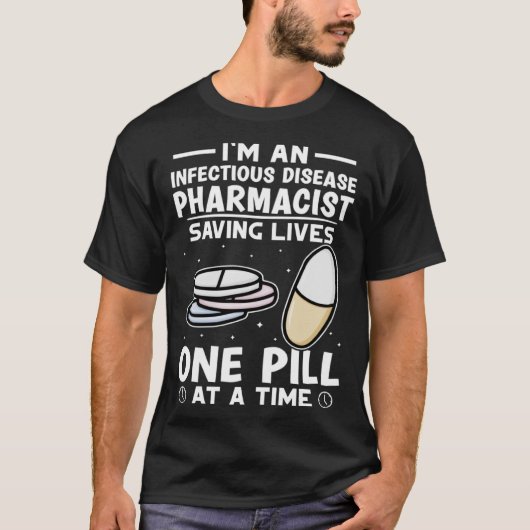 Infectieziekte apotheker redden levens één pil t-shirt (Voorkant)