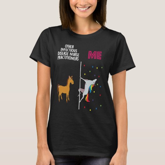 Infectious Disease Nurse Practitioner Unicorn Othe T-shirt (Voorkant)