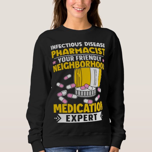 Infectious Disease Pharmacist Neighborhood Medicat Trui (Voorkant)