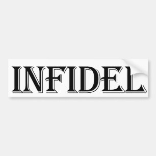 Infidel Bumpersticker